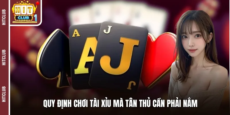 Quy định chơi tài xỉu mà tân thủ cần phải nắm 