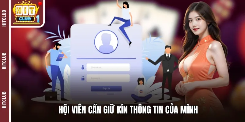 Thành viên cần chủ động bảo vệ account của mình