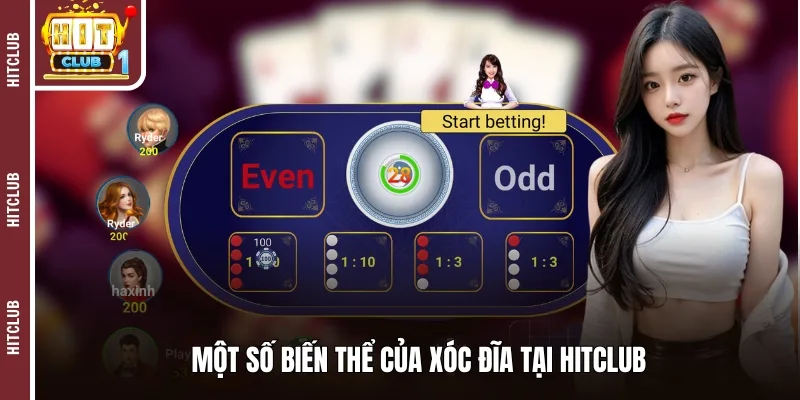 Một số biến thể của xóc đĩa tại HITCLUB