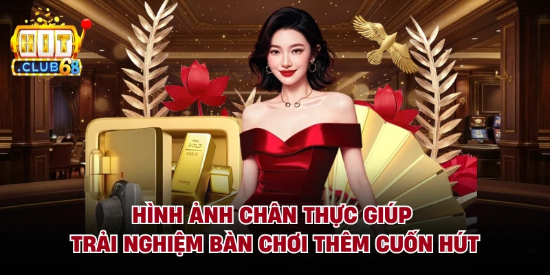 Hình ảnh chân thực giúp trải nghiệm bàn chơi thêm cuốn hút