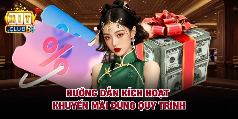Hướng dẫn kích hoạt khuyến mãi đúng quy trình